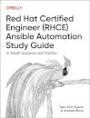Red Hat Certified Engineer (Rhce) Ansible Automation Study Guide