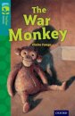 Oxford Reading Tree TreeTops Fiction: Level 16 More Pack A: The War Monkey