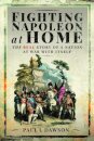 Fighting Napoleon at Home