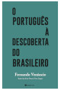 O Português À Descoberta Do Brasileiro