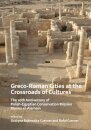 Greco-Roman Cities at the Crossroads of Cultures: The 20th Anniversary of Polish-Egyptian Conservation Mission Marina el-Alamein