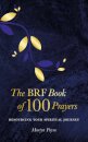 The BRF Book of 100 Prayers