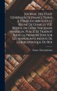 Journal des Etats generaux de France tenus a Tours en 1484 sous le regne de Charles VIII. Redige en latin par Jehan Masselin. Publie et traduit pour la premiere fois sur les manuscrits inedits de la Bibliotheque du roi
