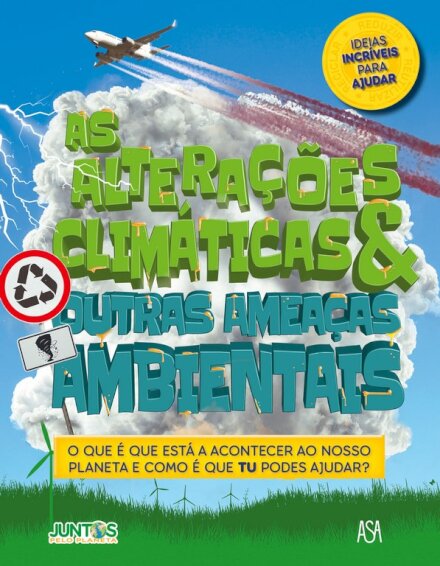 As Alterações Climáticas & Outras Ameaças Ambientais