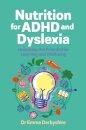 Nutrition for ADHD and Dyslexia