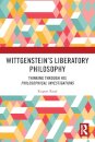Wittgenstein’s Liberatory Philosophy