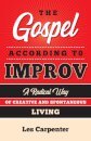 The Gospel According to Improv