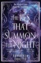 Lies That Summon the Night