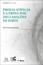 Provas Atípicas E A Prova Por Declarações De Parte