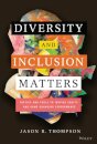 Diversity and Inclusion Matters