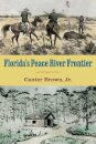 Florida's Peace River Frontier