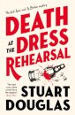 Lowe and Le Breton mysteries - Death at the Dress Rehearsal