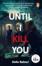 Until I Kill You