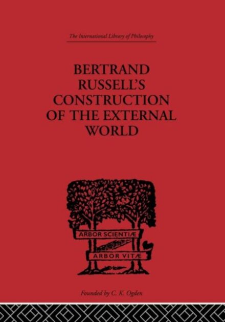 Bertrand Russell's Construction of the External World