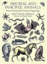1300 Real and Fanciful Animals