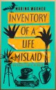 Inventory of a Life Mislaid