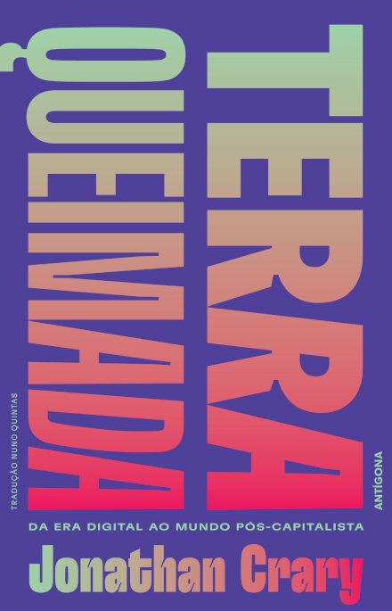 Terra Queimada - Da Era Digital ao Mundo Pós-Capitalista