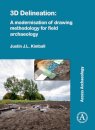 3D Delineation: A modernisation of drawing methodology for field archaeology