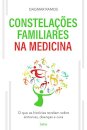 As Constelações Familiares Na Medicina