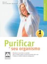 Purificar o seu Organismo