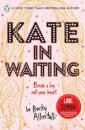 Kate In Waiting