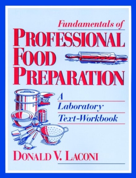 Fundamentals of Professional Food Preparation