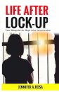 Life after Lock-Up