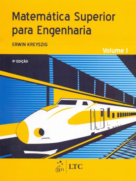 Matemática Superior Para Engenharia Volume 1