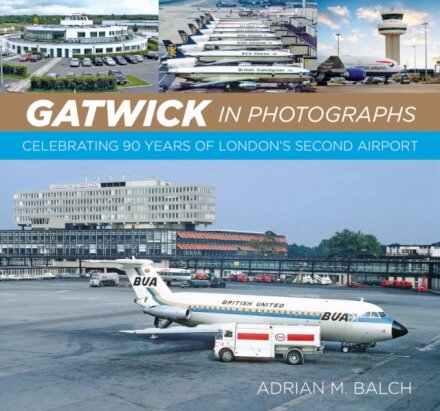 Gatwick in Photographs