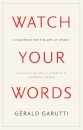 Watch Your Words