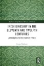 Irish Kingship in the Eleventh and Twelfth Centuries