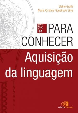 Para Conhecer Aquisição Da Linguagem