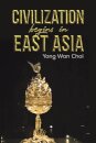 Civilization begins in East Asia
