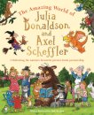 The Amazing World of Julia Donaldson and Axel Scheffler