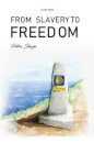 Camino – From Slavery to Freedom