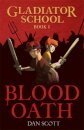 Gladiator School 1: Blood Oath