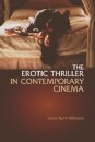 The Erotic Thriller in Contemporary Cinema