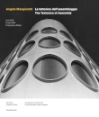 Angelo Mangiarotti: Thetectonics of Assembly