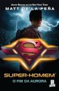 Super-Homem: O Fim da Aurora