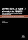Diretivas 2019/770 E 2019/771 E Decreto-Lei N.º 84/2021