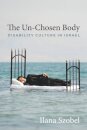 The Un-Chosen Body