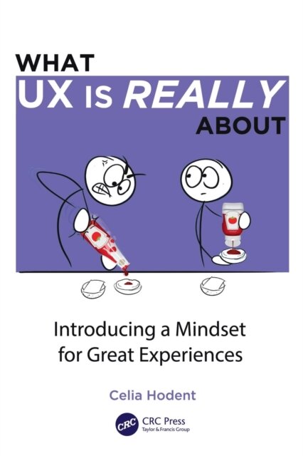 What UX is Really About