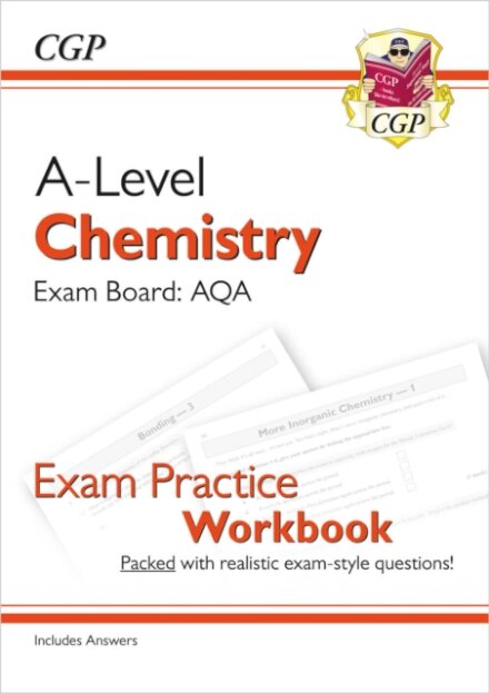 A-Level Chemistry: AQA Year 1 & 2 Exam Practice Workbook - includes Answers