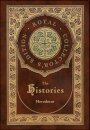 The Histories (Royal Collector's Edition) (Annotated) (Case Laminate Hardcover with Jacket)