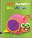 Bolos Divertidos para Crianças