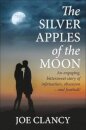 The Silver Apples of the Moon