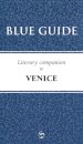 Blue Guide Literary Companion to Venice