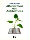 Alternativas Aos Antibióticos