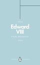 Edward VIII (Penguin Monarchs)