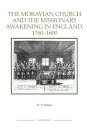 The Moravian Church and the Missionary Awakening in England, 1760-1800